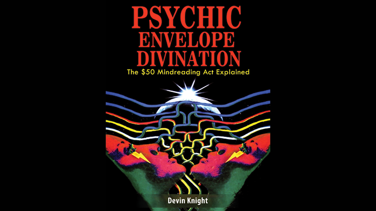 PSYCHIC ENVELOPE DIVINATION by Devin Knight - Click Image to Close